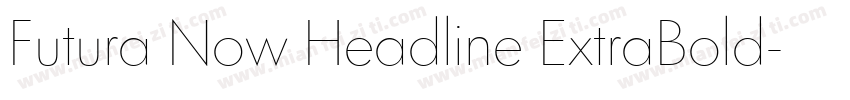 Futura Now Headline ExtraBold字体转换